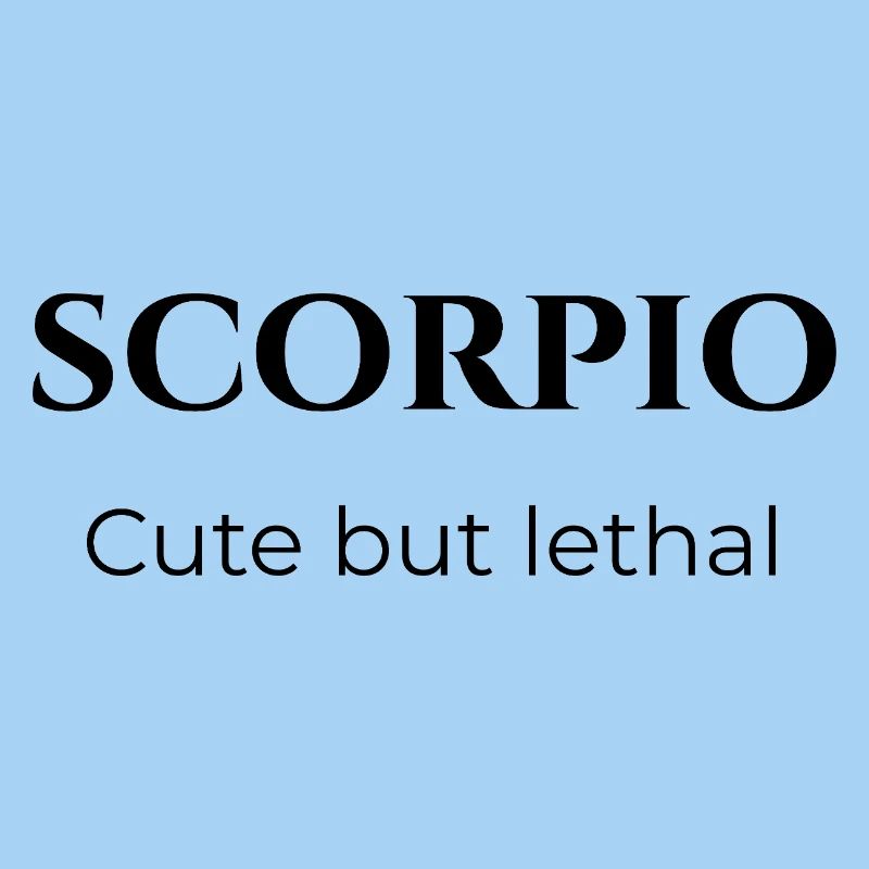 Ironic Scorpio Quote