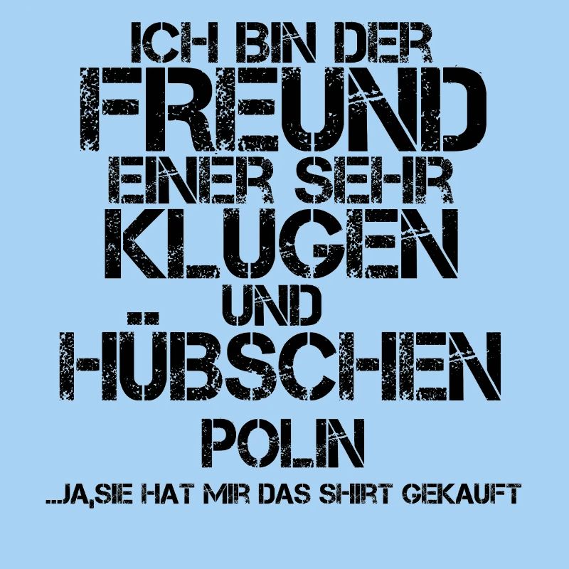 freund einer huebschen geschenk Polin