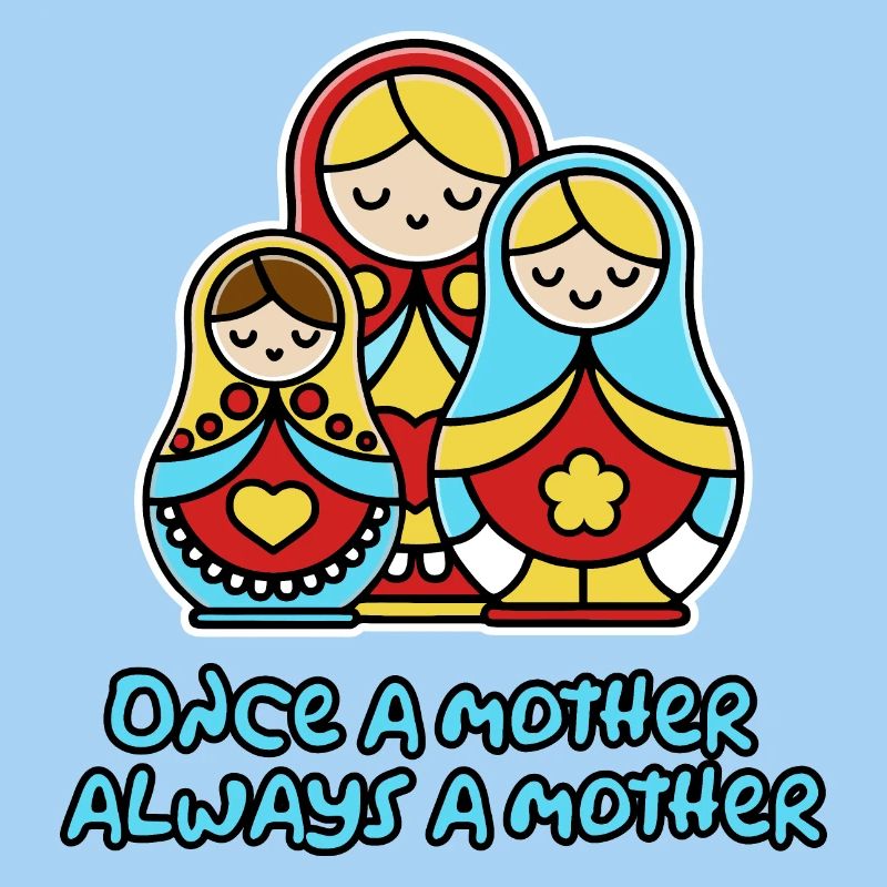 Einmal Mutter, immer Mutter
