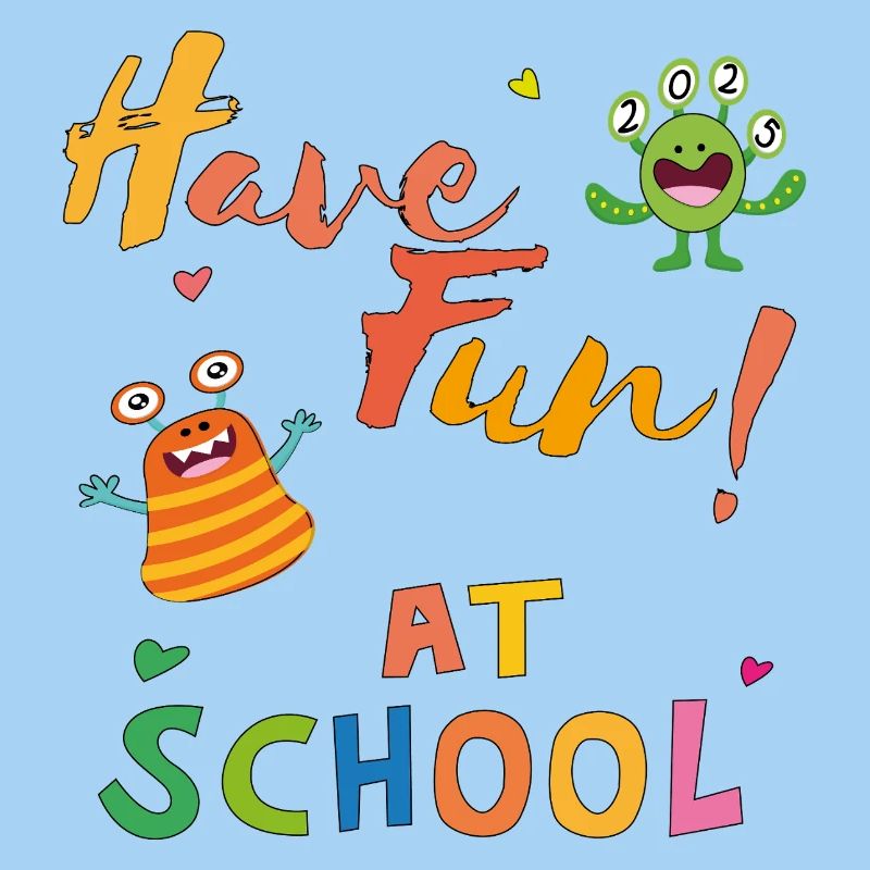 have fun at school