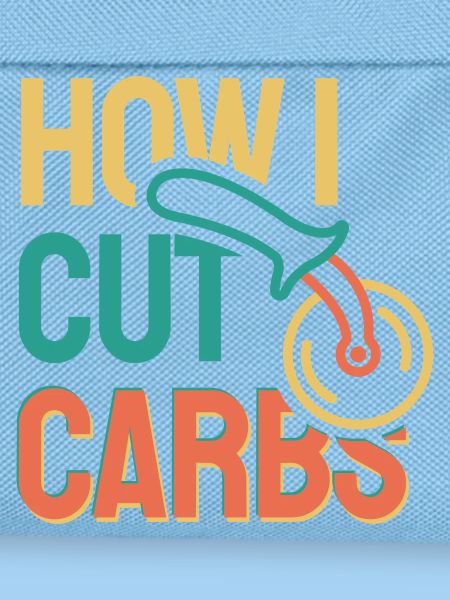 How to Lower Carbs
