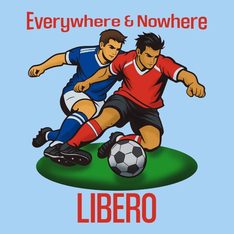 Ballduell Libero: Everywhere & Nowhere