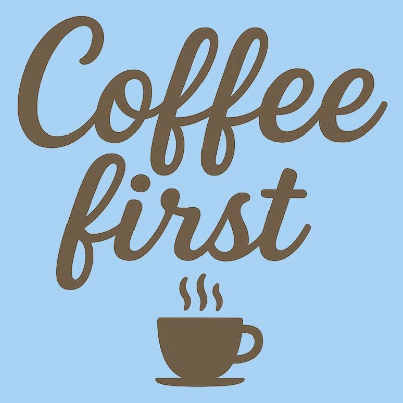 Coffee first
