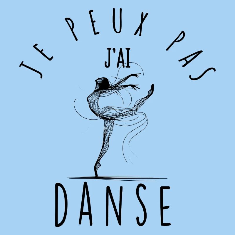 I can't, I danced.