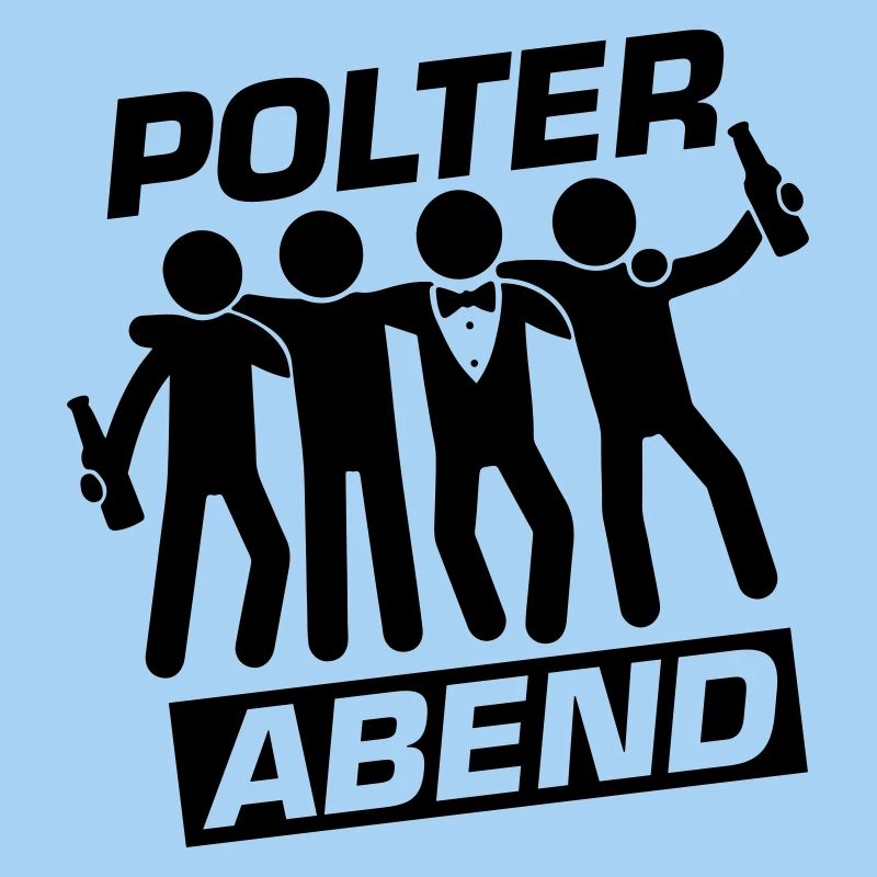 Polterabend Crew Polterhochzeit