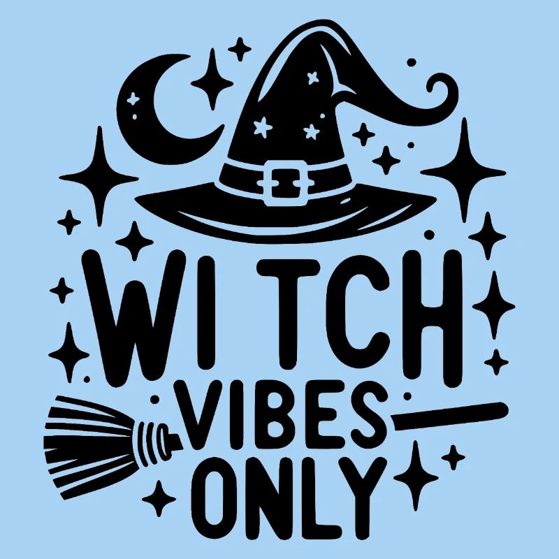 Witch Vibes Only