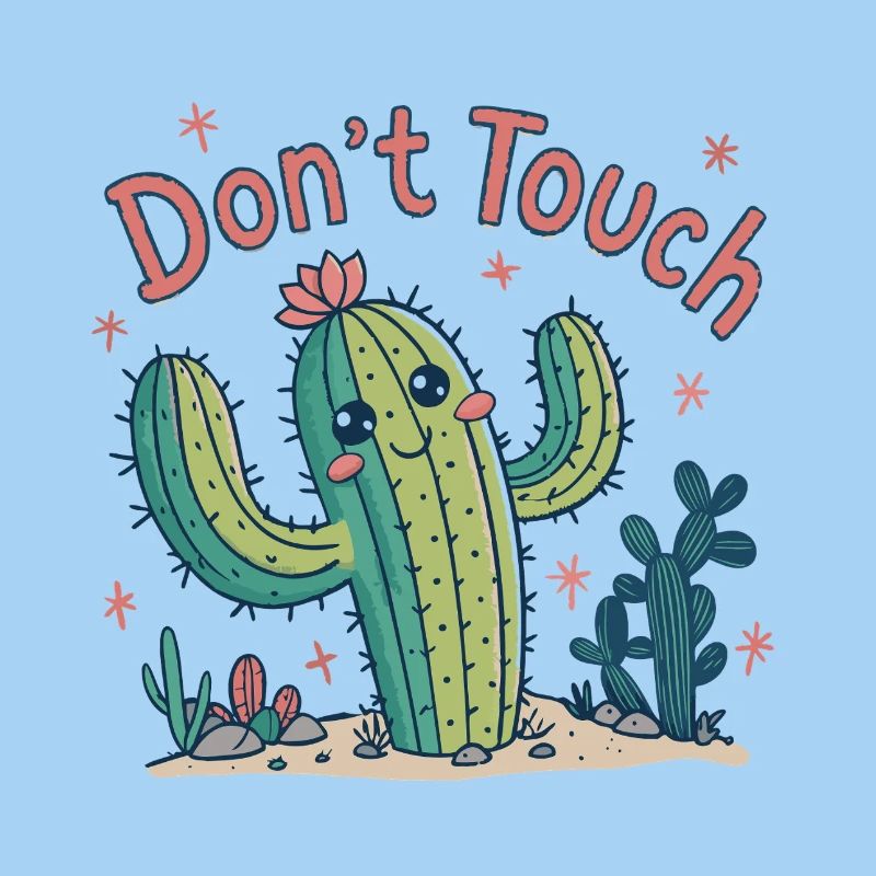 Cactus Dont Touch