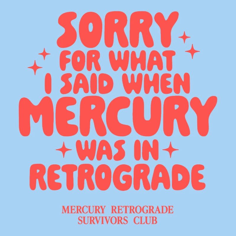 Mercury Retrograde Spruch Design