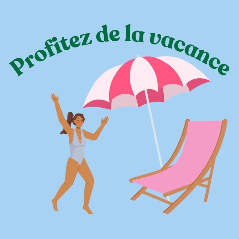 Profitez de la vacance