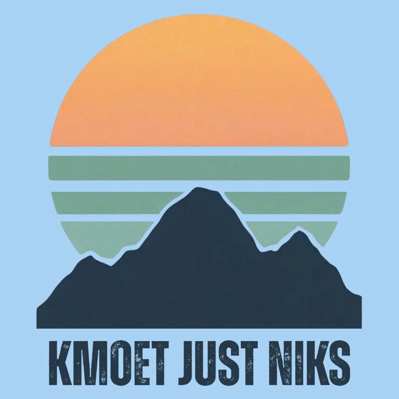 Kmoet just nothing, Antwerp dialect Shirts