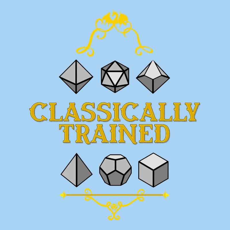 Classically Trained Dice Mastery