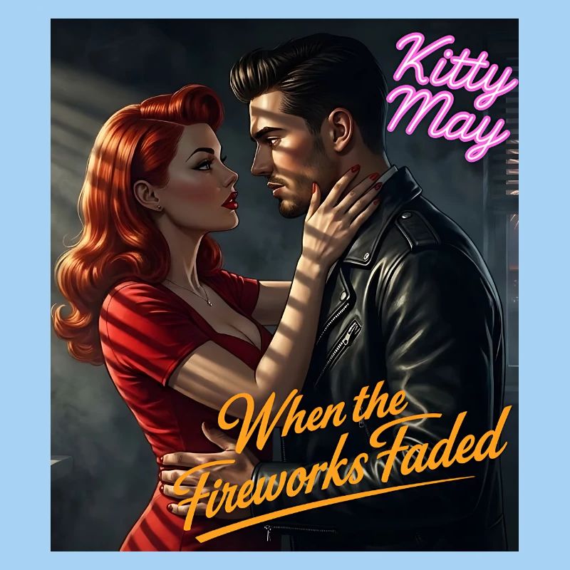 Kitty May: When the Fireworks Faded