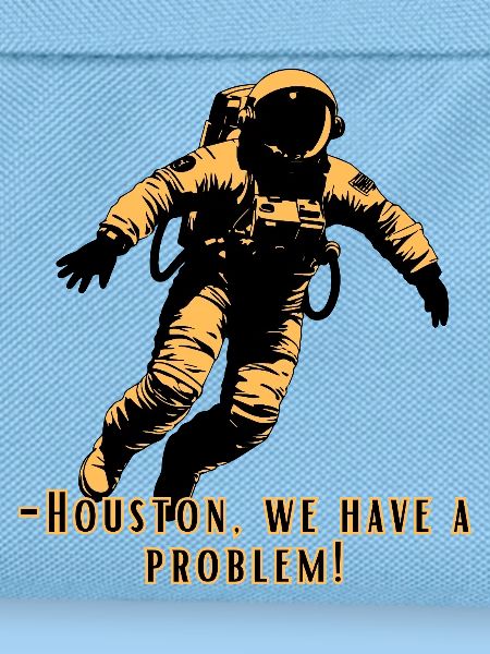 Houston – wir haben ein Problem