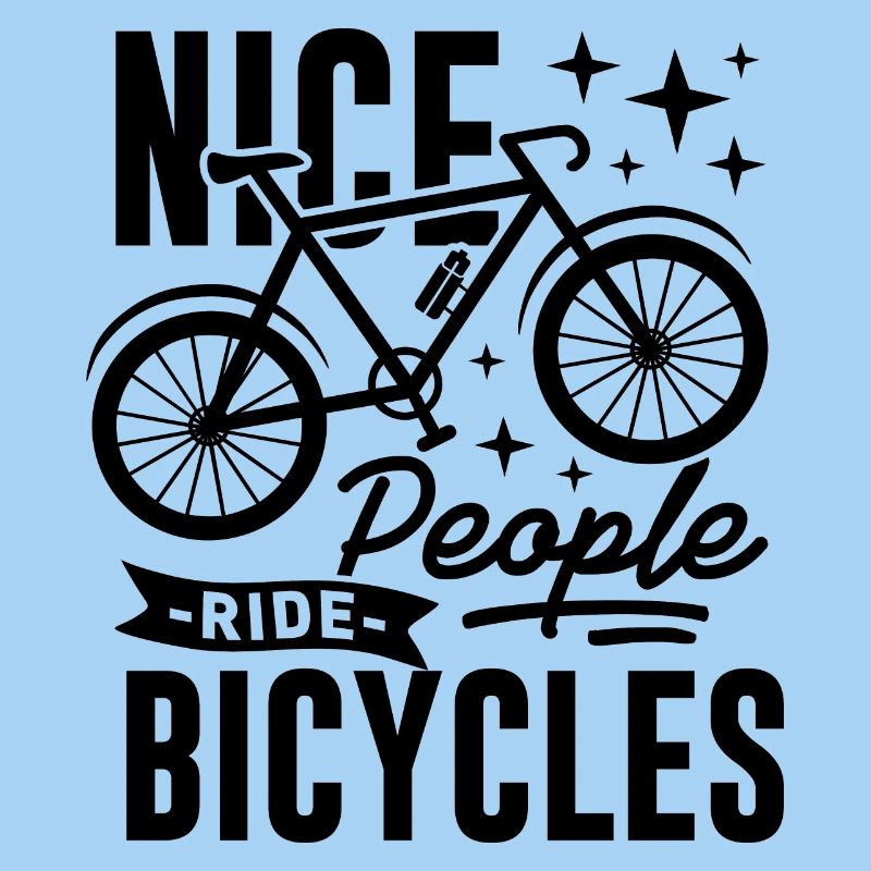 Nice People Ride Bicycles Saying