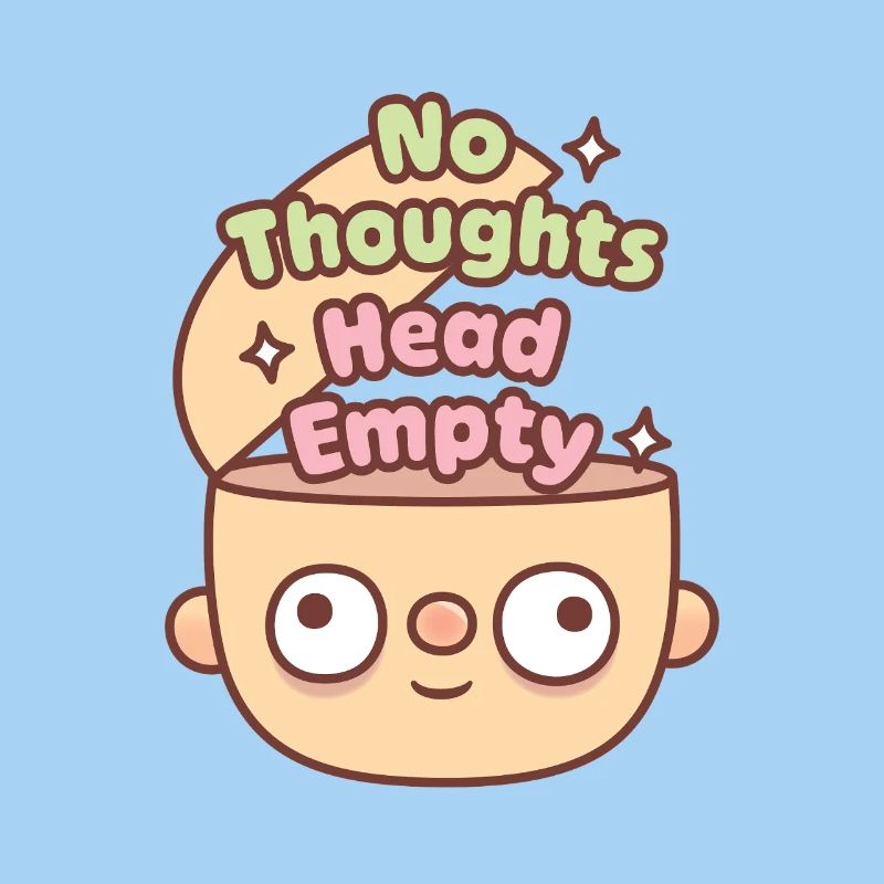 Funny Head No Thoughts Head Empty Meme