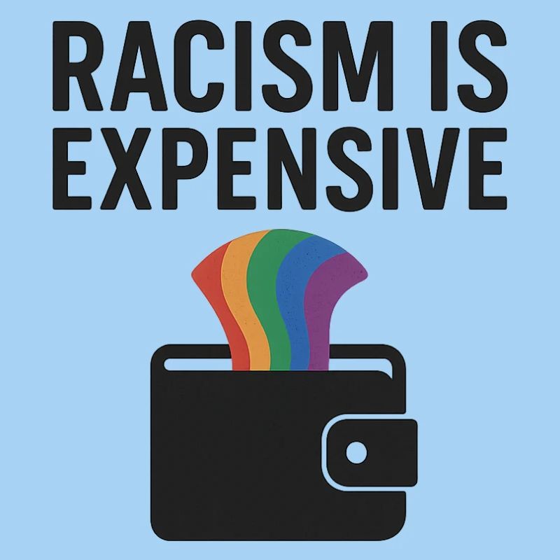 Racism Is Expensive – Rainbow Wallet