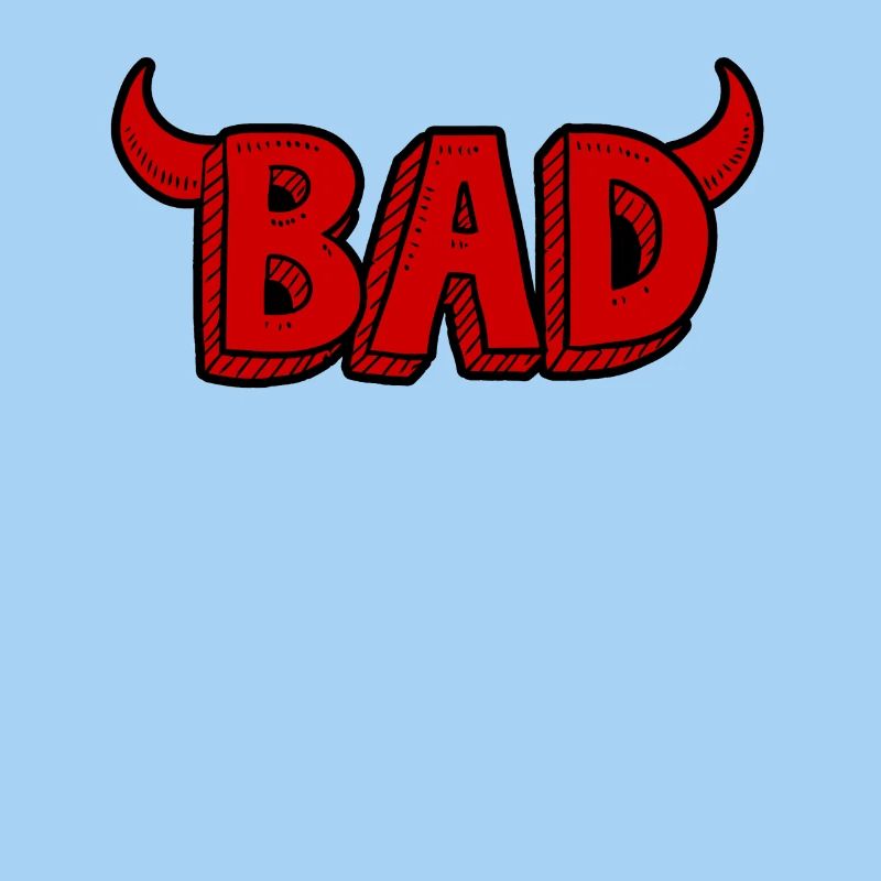 Bad or evil