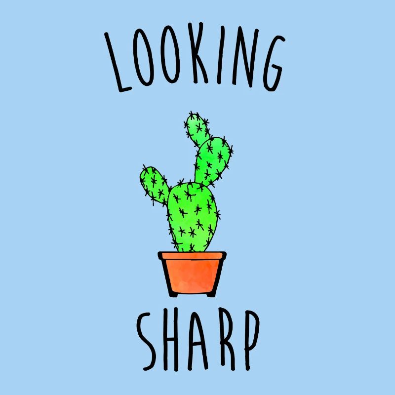 Looking Sharp Cactus Pun