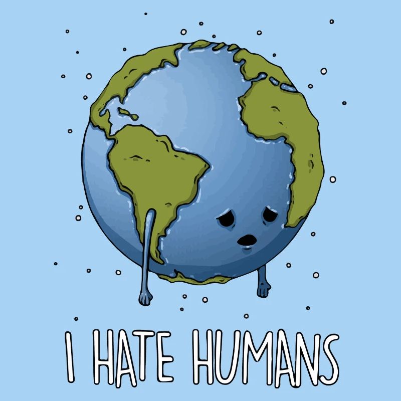 Hate humans