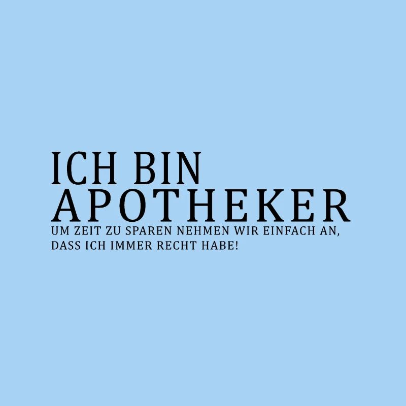 Ich bin Apotheker