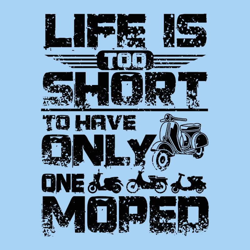 Need more mopeds