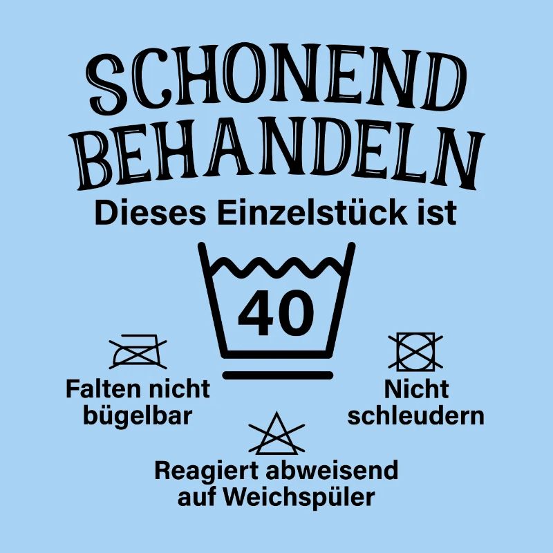 Schonend Behandeln Vierzig Geschenk 40. Geburtstag