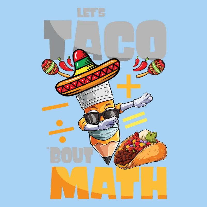 Let's Taco Bout Math Mathe Lehrer