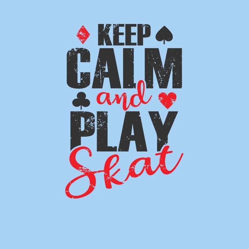 Keep Calm and play Skat Card Game Stimuli