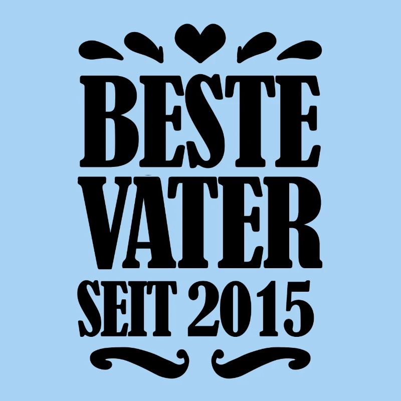Bester Vater seit 2015