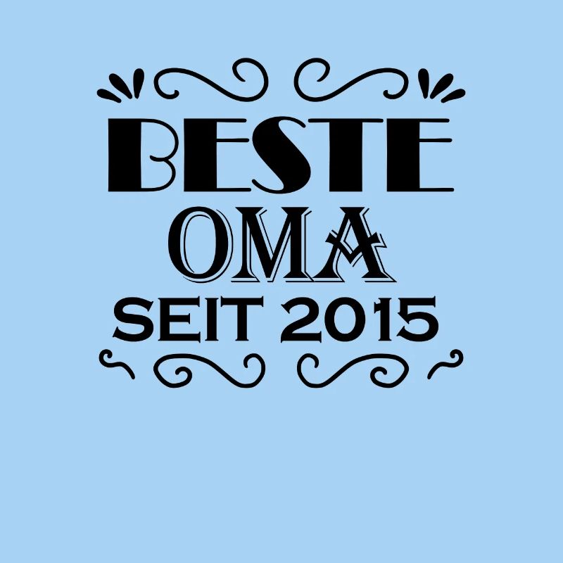Beste Oma seit 2015 - Oma Geschenk