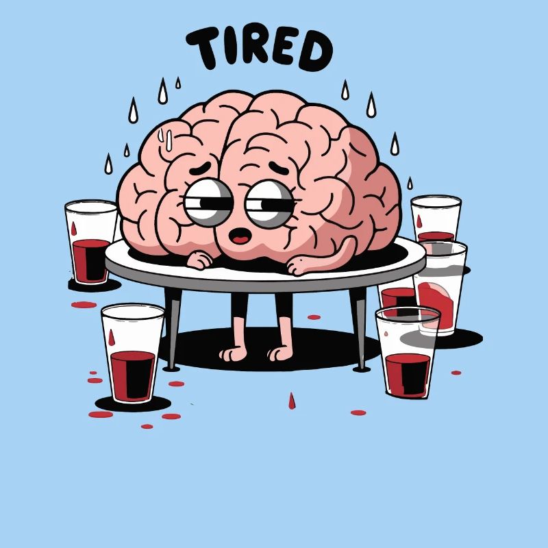 TIRED BRAIN