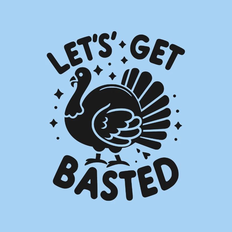 Let’s Get Basted