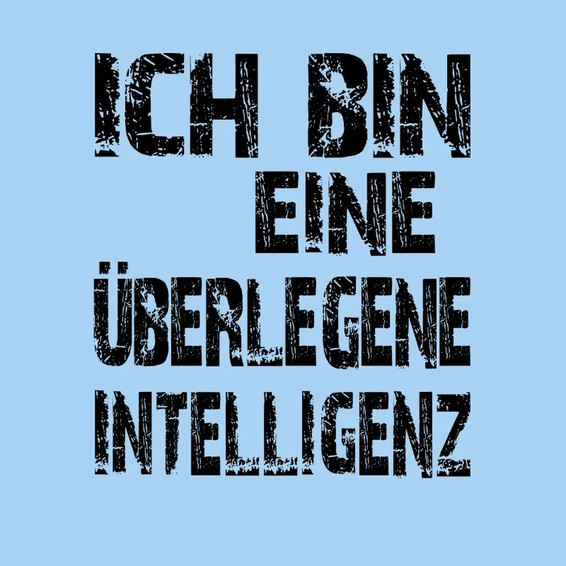 KI Spruch Ich bin eine überlegene Intelligenz