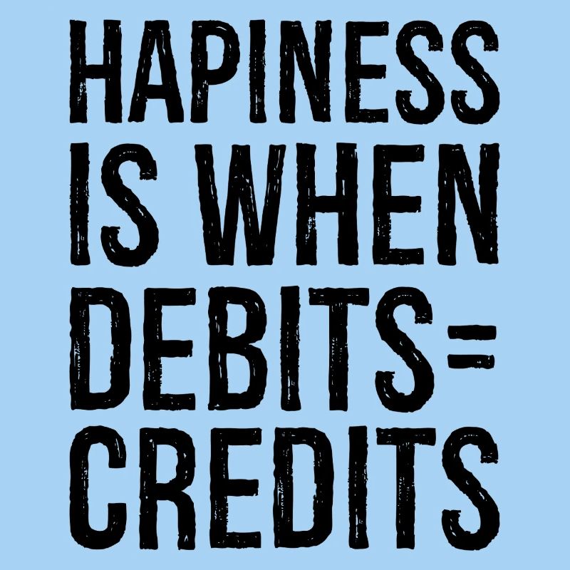 hapiness is when debits credits