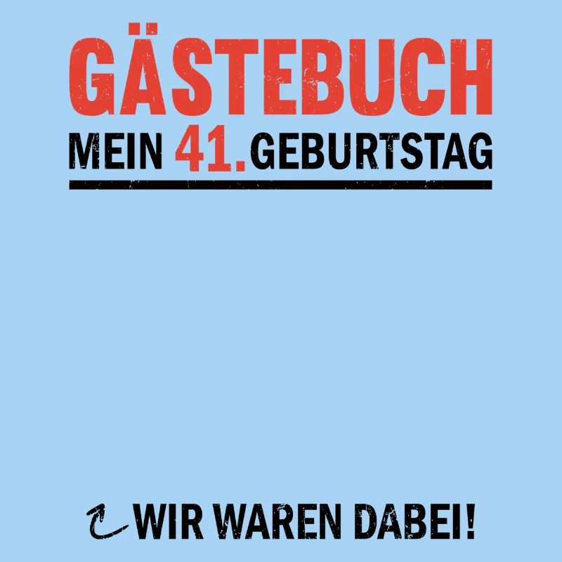 Gästebuch 41 Geburtstag Wir Waren Dabei