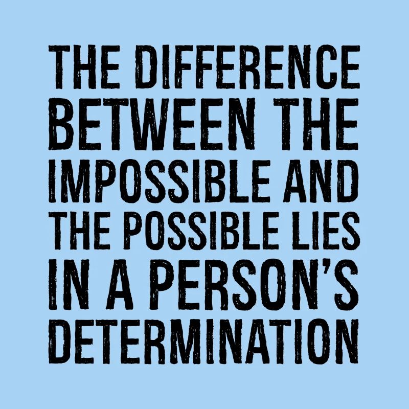 la différence entre l’impossible et le