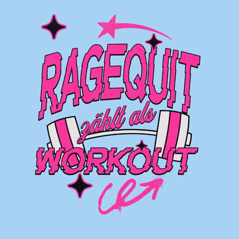 Ragequit counts as a workout