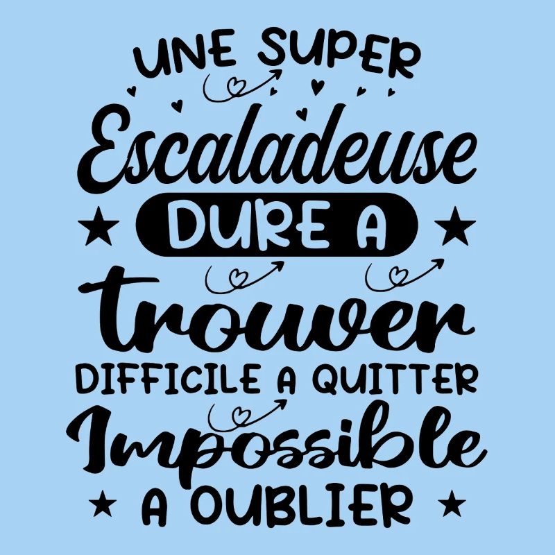 A Super Climber - Climber Gift