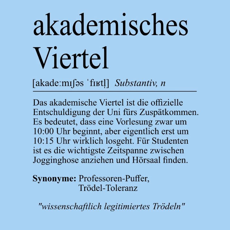 Unispruch "akademisches Viertel" Student Studenten