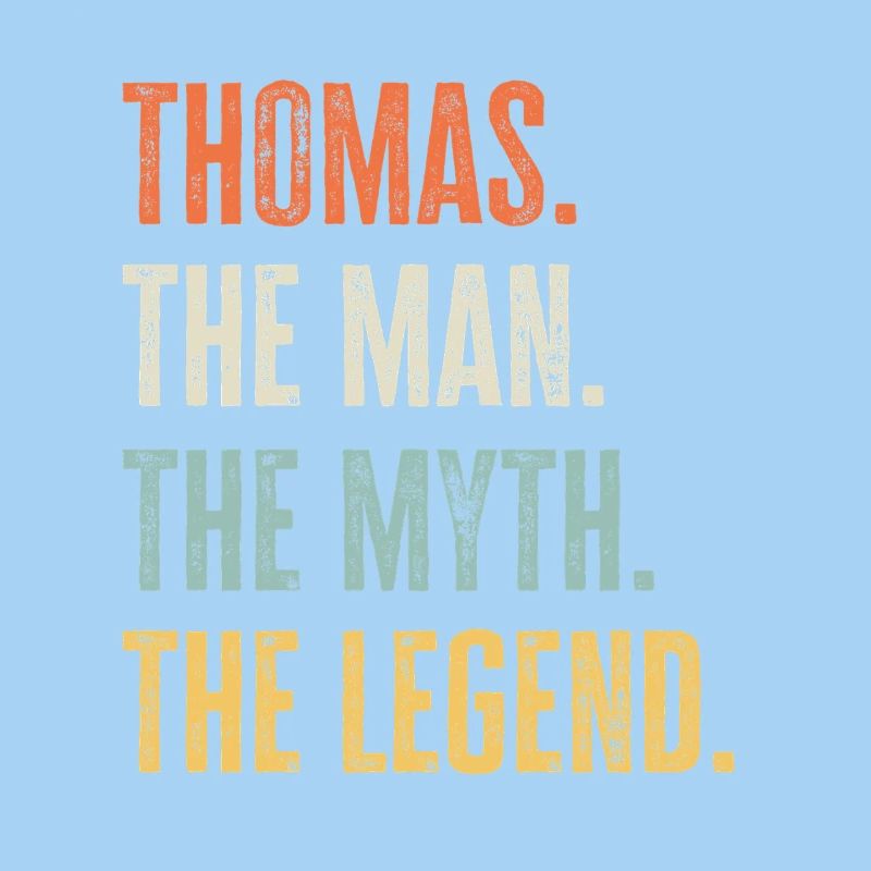 Thomas Man Myth Legend Retro Design Gift Name