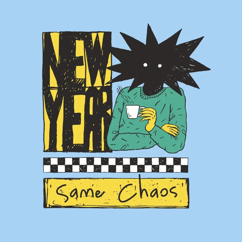 New Year: Creative Chaos