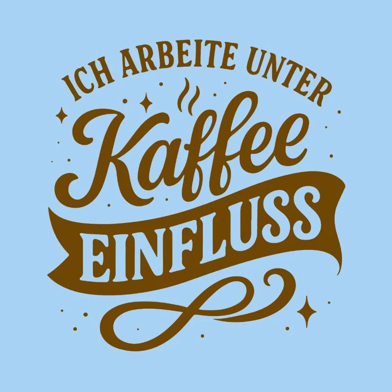 Ich arbeite unter Kaffee-Einfluss