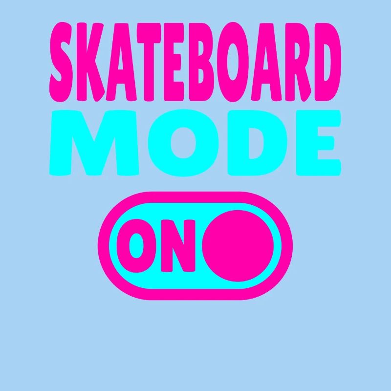 Skateboard Mode ON
