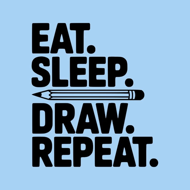Manger. Dormir. Dessiner. Répéter.