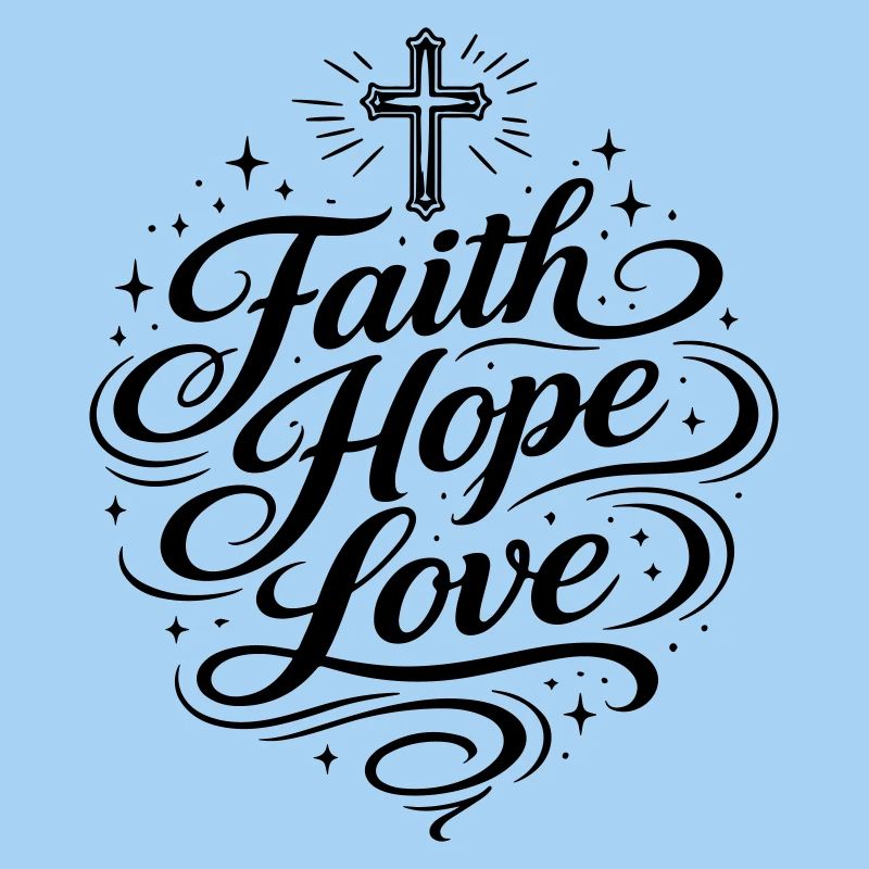 Glaube Hoffnung Liebe Christlich