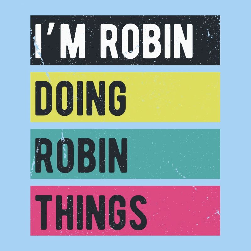 I’m Robin Doing Robin Things Retro Colors