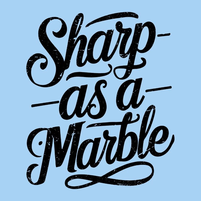 Sharp as a Marble