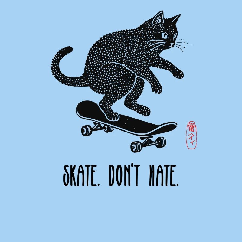 Skate, Don't Hate Kätzchen