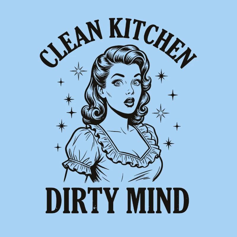 Clean Kitchen Dirty Mind – Retro Spruch Shirt