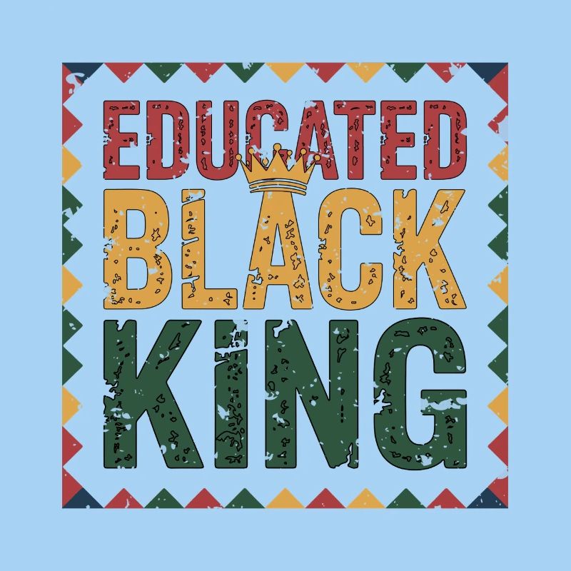 Gebildeter Schwarzer König | Afro-Pride-Zitat | Schwarz